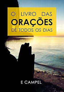 Livro O LIVRO DAS ORAÇÕES DE TODOS OS DIAS