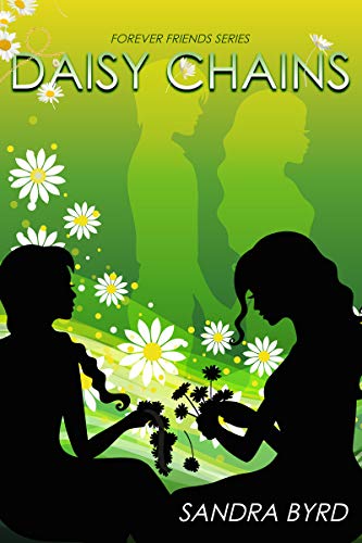 Daisy Chains: Forever Friends