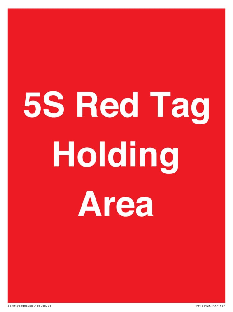 5S Red Tag Holding Area Sign - 150x200mm - A5P