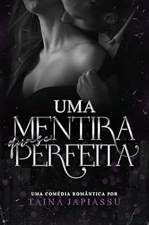 Livro Uma Mentira Quase Perfeita: O Ceo e a Patricinha