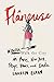 Flâneuse: Women Walk the City in Paris, New York, Tokyo, Venice, and London by Lauren Elkin