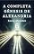 Livro A Completa Gênesis de Alexandria: 6 (A Colheita dos Mundos)