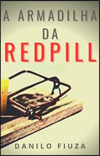 Livro A Armadilha da Red Pill