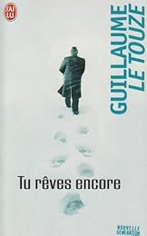 Tu rêves encore