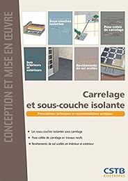 Carrelage et sous-couche isolante