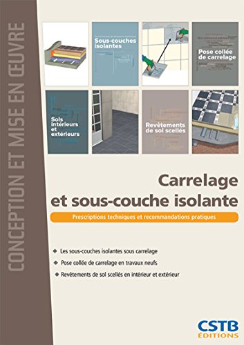Carrelage et sous-couche isolante