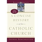 A Concise History of the Catholic Church (Revised Edition)
