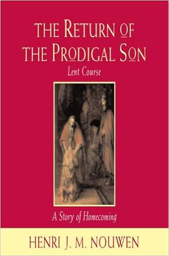 Study Course The Return Of The Prodigal Son Co Uk Nouwen Henri J M 9780232527278 Books Study Course The Return Of The Prodigal Son Co Uk Nouwen Henri J M 9780232527278 Books