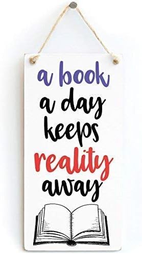 Wood Sign 5x10 inches A Book A Day Keeps Reality Away Fun Library Or Quiet Place Door,Wall Sign Coloured Hearts Border for Book Lovers Home Decor Decorative Sign