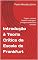 Livro Introdução à Teoria Crítica da Escola de Frankfurt : Origens, contexto histórico, visão geral, principais influências e conceitos