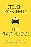 The Knowledge: A Too Close To True Novel