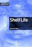 Shelf Life Shelf Life
