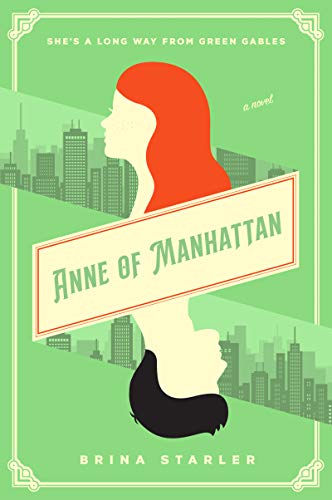 William Morrow Anne of Manhattan: A Novel