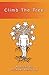 Climb the Tree by Michael Bertrand