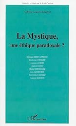 La mystique, une éthique paradoxale ?