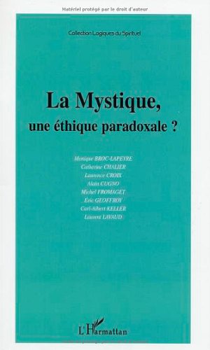 La mystique, une éthique paradoxale ?