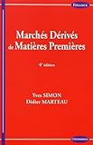 Marchés dérivés de matières premières by