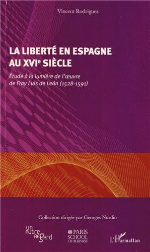 La  liberté en Espagne au XVIe siècle