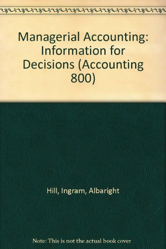 Managerial Accounting: Information for Decision... 0324283288 Book Cover