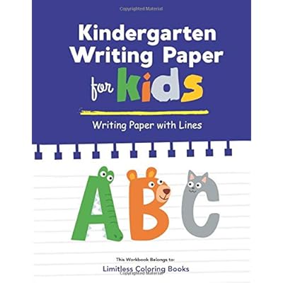 Kindergarten Writing Paper ABC for Kids: High Quality Hand Writing Paper for Kids with Dotted Lined. 150 Pages, 8.5x11. Kindergarten Writing Paper ABC for Kids: High Quality Hand Writing Paper for Kids with Dotted Lined. 150 Pages, 8.5x11.