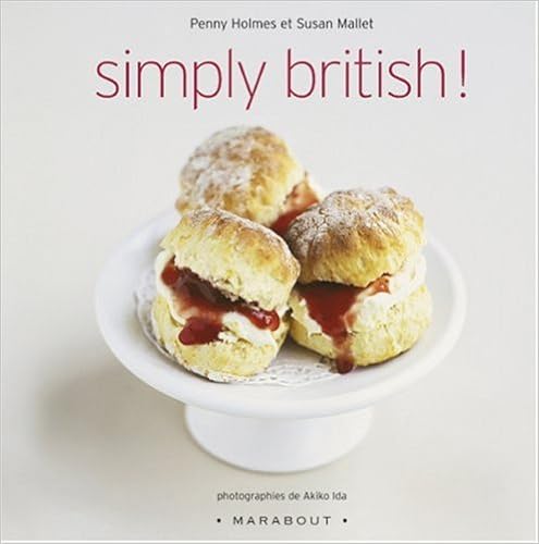 Simply British !, by Penny Holmes Susan Mallet Simply British !, by Penny Holmes Susan Mallet