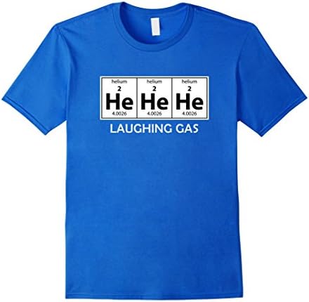 Mens Funny Laughing Gas HeHeHe Chemistry Shirts Science Jokes Pun Medium Royal Blue