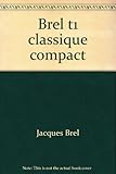 Image de Jacques Brel (Les Classiques compacts) (French Edition)