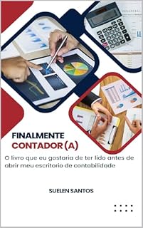 Livro Finalmente Contador (a): O livro que eu gostaria de ter lido antes de abrir meu escritório de contabilidade