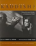 Who Will Say Kaddish?: A Search for Jewish Identity in Contemporary Poland (Religion, Theology and the Holocaust) by 