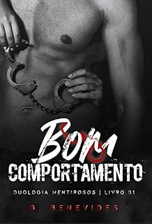 Livro Bom Comportamento (Mentirosos Livro 1)