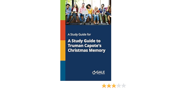 Amazon Com A Study Guide For A Study Guide To Truman Capote S Christmas Memory 9781375400619 Gale Cengage Learning Books