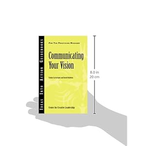 Communicating Your Vision (Ideas into Action Guidebooks)