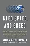 Book cover for Need, Speed, and Greed: How the New Rules of Innovation Can Transform Businesses, Propel Nations to Greatness, and Tame the World's Most Wicked Problems