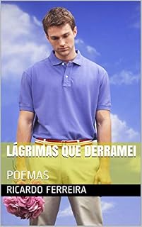Livro LÁGRIMAS QUE DERRAMEI: POEMAS