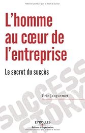 L' homme au coeur de l'entreprise