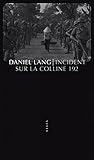 Incident sur la colline 192 : Victimes de guerre by
