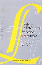 Publier la littérature française & étrangère