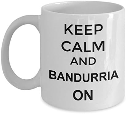 Keep Calm And BANDURRIA On - 11oz White Gift Mug
