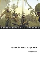 Francis Ford Coppola (Contemporary Film Directors)