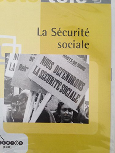 La Sécurité Sociale : Historique Et Contexte Actuel