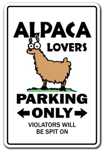 Alpaca Lovers Parking Aluminum Sign Ranch Breeder Sweater Fiber | Indoor/Outdoor | 14