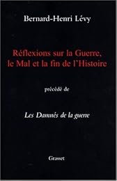 Réflexions sur la guerre, le mal et la fin de l'histoire
