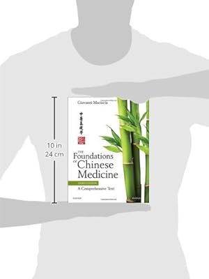 The Foundations of Chinese Medicine: A Comprehensive Text, 3e