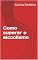 Livro Como superar o alcoolismo