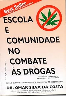 Livro Escola e Comunidade no Combate às Drogas