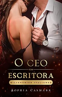 Livro O CEO e a Escritora: Bilionários Italianos