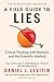A Field Guide to Lies: Critical Thinking with Statistics and the Scientific Method - Book by Daniel J. Levitin