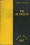 Pas de vieux os.
