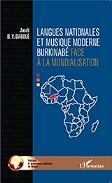 Langues nationales et musique moderne burkinabé face à la mondialisation