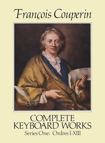 Complete Keyboard Works, Series Two: Ordres XIV-XXVII and